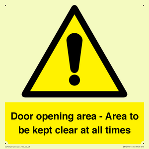 Door opening area - Area to be kept clear at all times